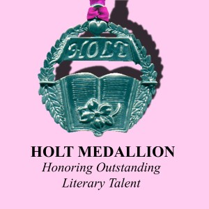 Holt Medallion Badge Honoring Outstanding Literary Talent