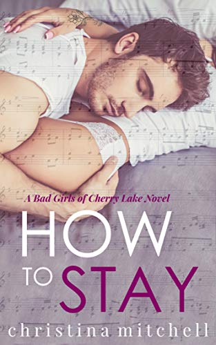Cover of How to Stay by Christina Mitchell